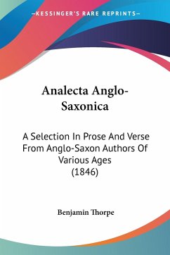 Analecta Anglo-Saxonica - Thorpe, Benjamin