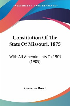 Constitution Of The State Of Missouri, 1875