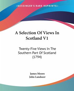 A Selection Of Views In Scotland V1