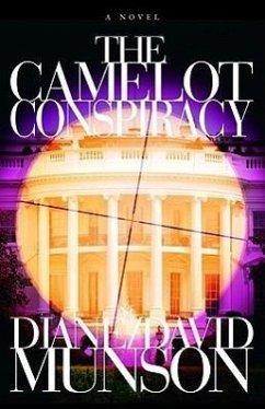 The Camelot Conspiracy - Munson, Diane and Davie