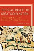 The Scalping of the Great Sioux Nation