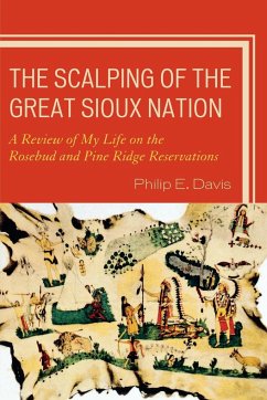 The Scalping of the Great Sioux Nation - Davis, Philip E.