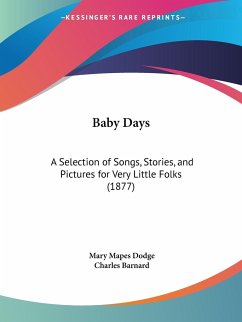 Baby Days - Dodge, Mary Mapes