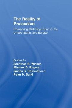 The Reality of Precaution - Wiener, Jonathan B; Rogers, Michael D; Hammitt, James K; Sand, Peter H