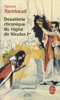 Deuxieme Chronique Du Regne de Nicolas 1er - Rambaud, Patrick