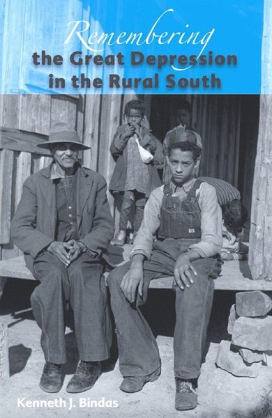 Remembering the Great Depression in the Rural South Remembering the Great Depression in the Rural South