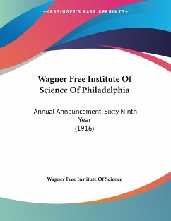 Wagner Free Institute Of Science Of Philadelphia - Wagner Free Institute Of Science