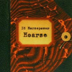 Hoarse - Sixteen Horsepower