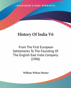 History Of India V6 - Hunter, William Wilson