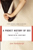 A Pocket History of Sex in the Twentieth Century