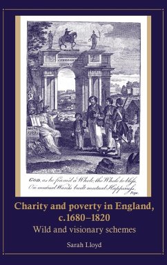 Charity and poverty in England, c.1680-1820 - Lloyd, Sarah
