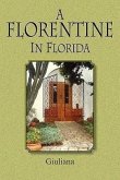 A Florentine in Florida