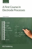 First Course in Electrode Processes First Course in Electrode Processes