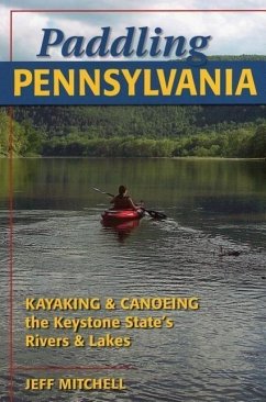 Paddling Pennsylvania - Mitchell, Jeff