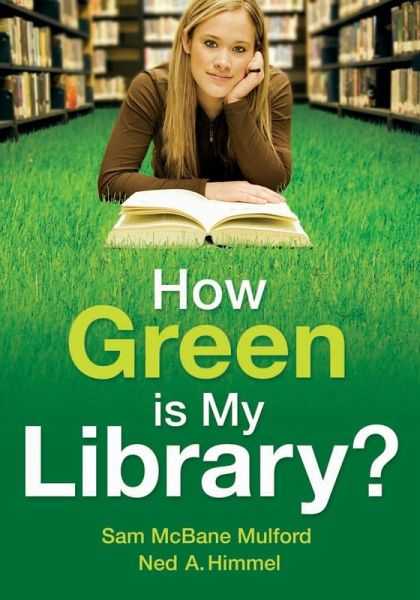How Green is My Library? How Green is My Library?