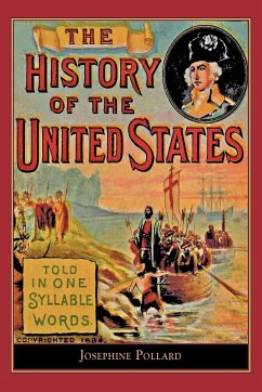 The History of the United States - Pollard, Josephine; Josephine Pollard