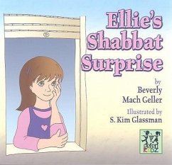 Ellie's Shabbat Surprise - Mach Geller, Beverly