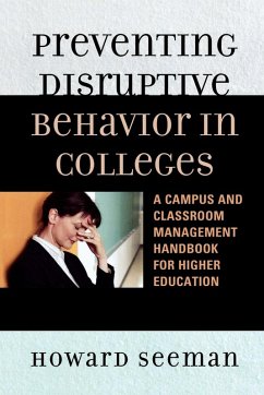 Preventing Disruptive Behavior in Colleges - Seeman, Howard