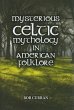 Mysterious Celtic Mythology in American... - Bild 1