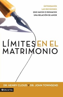 Límites en el matrimonio - Cloud, Henry; Townsend, John