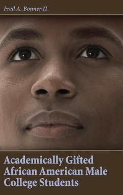 Academically Gifted African American Male College Students - Bonner, Fred