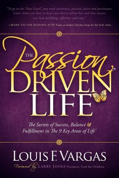 The Passion Driven Life - Vargas, Louis F.