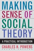 Making Sense of Social Theory