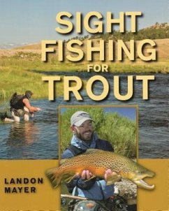Sight Fishing for Trout - Mayer, Landon