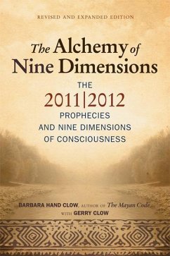 Alchemy of Nine Dimensions - Clow, Barbara Hand; Clow, Gerry