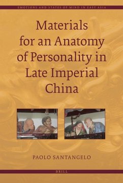 Materials for an Anatomy of Personality in Late Imperial China - Santangelo, Paolo