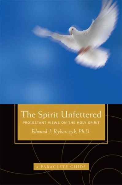 The Spirit Unfettered The Spirit Unfettered