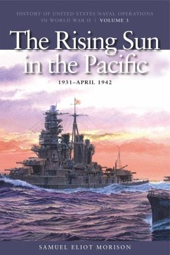 The Rising Sun in Pacific, 1931-April 1942 - Morison, Estate Of Samuel Eliot