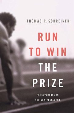 Run to Win the Prize - Schreiner, Thomas R