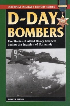 D-Day Bombers - Darlow, Stephen; Brown, Shanda