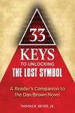 33 Keys to Unlocking the Lost Symbol