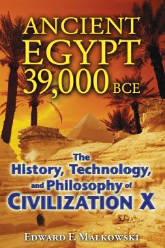 Ancient Egypt 39,000 BCE - Malkowski, Edward F.