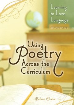Using Poetry Across the Curriculum - Chatton, Barbara