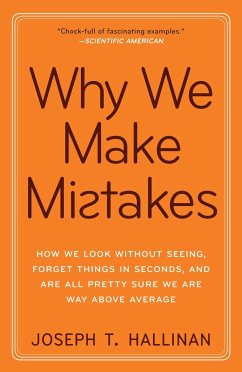 Why We Make Mistakes - Hallinan, Joseph T