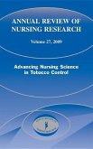 Annual Review of Nursing Research, Volume 27, 2009: Advancing Nursing Science in Tobacco Control