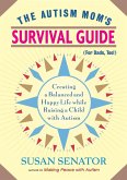 The Autism Mom's Survival Guide (for Dads, Too!)