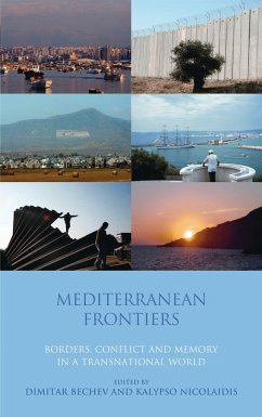 Mediterranean Frontiers - Bechev, Dimitar; Nicolaidis, Kalypso
