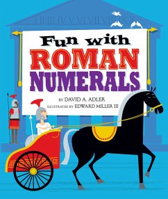 Fun with Roman Numerals - Adler, David A