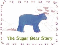 The Sugar Bear Story - de Soto, Ernestine; Yee, Mary J.