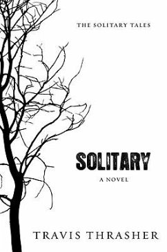 Solitary - Thrasher, Travis