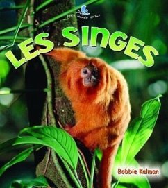 Les Singes (Endangered Monkeys) - Aloian, Molly