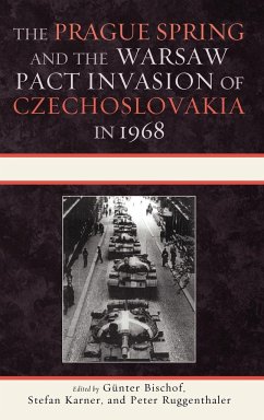 The Prague Spring and the Warsaw Pact Invasion of Czechoslovakia in 1968