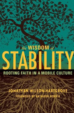 Wisdom of Stability - Wilson-Hartgrove, Jonathan