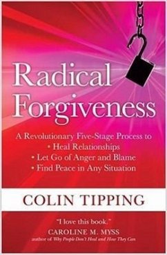 Radical Forgiveness - Tipping, Colin