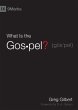 What Is the Gospel? - Bild 1