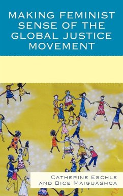 Cover Making Feminist Sense of the Global Justice Movement